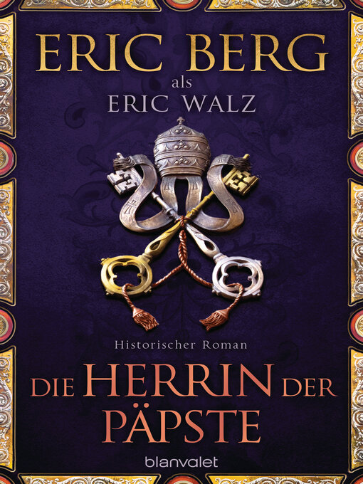 Title details for Die Herrin der Päpste by Eric Berg - Wait list